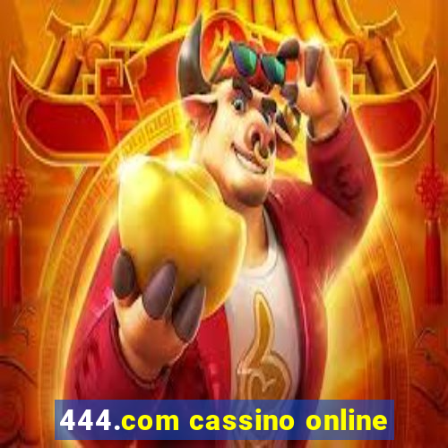 444.com cassino online